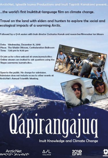 — Qapirangajuq: Inuit Knowledge and Climate Change —